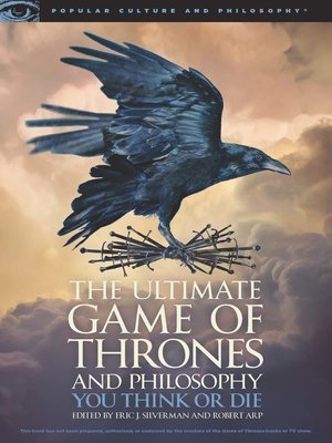 cover image of The Ultimate Game of Thrones and Philosophy